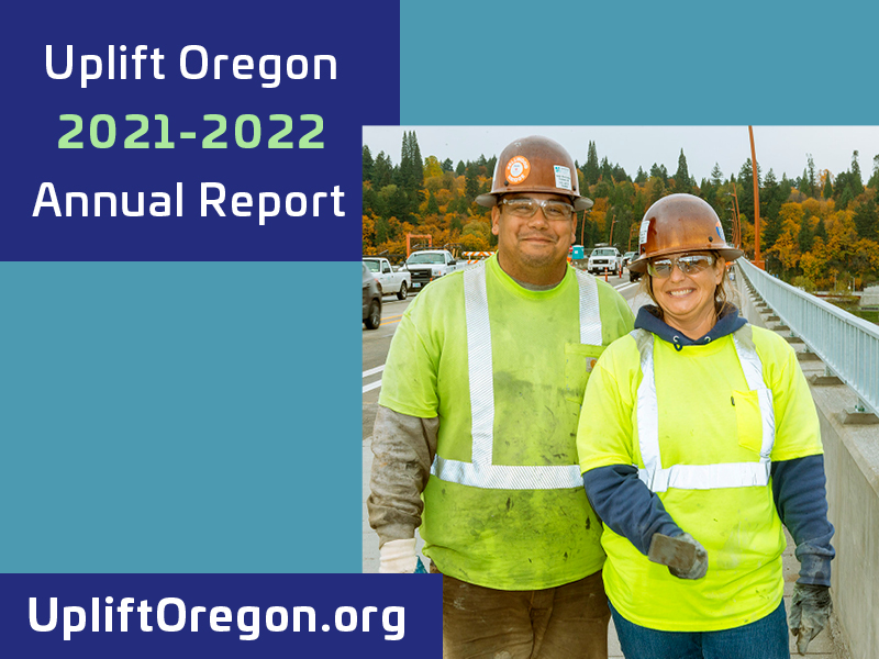 Uplift Oregon 2021-2022 Annual Report