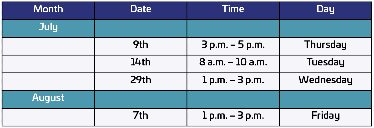 Seasonal workshops are on the following dates: July 9 at 3 p.m., July 14 at 8 a.m., July 29 at 1 p.m., and August 7 at 1 p.m.. 
